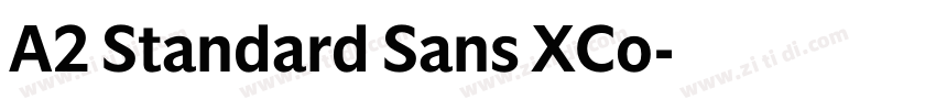 A2 Standard Sans XCo字体转换 A2 Standard Sans XCo字体转换